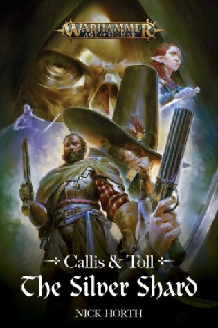 Cover of Callis and Toll: The Silver Shard