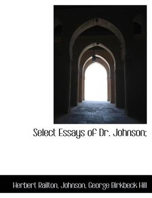 Book cover for Select Essays of Dr. Johnson;