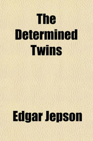 Cover of The Determined Twins