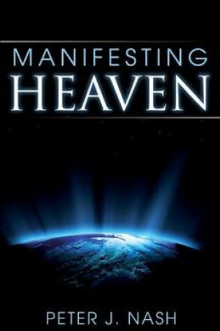 Cover of Manifesting Heaven