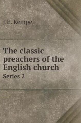 Cover of The classic preachers of the English church Series 2