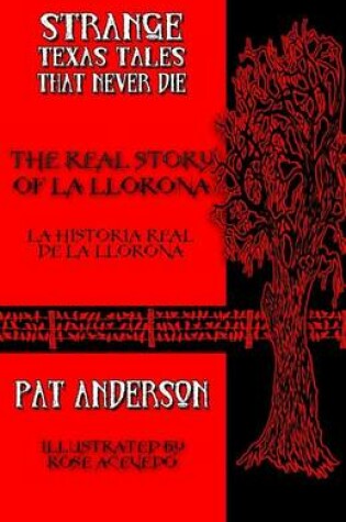 Cover of The Real Story of La Llorona