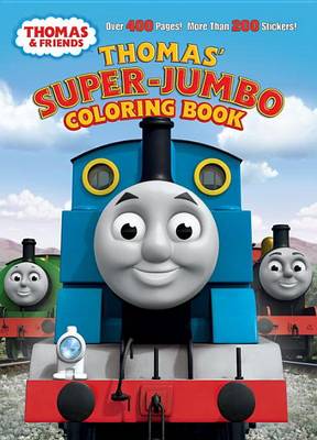 Cover of Thomas & Friends: Thomas' Super-Jumbo Coloring Book