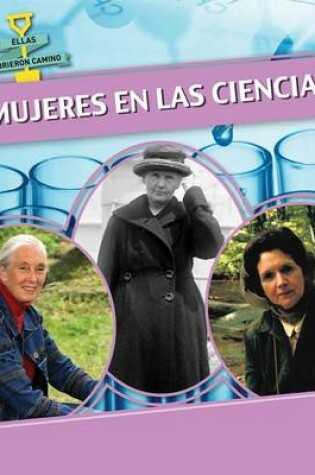 Cover of Mujeres En Las Ciencias (Women in Science)
