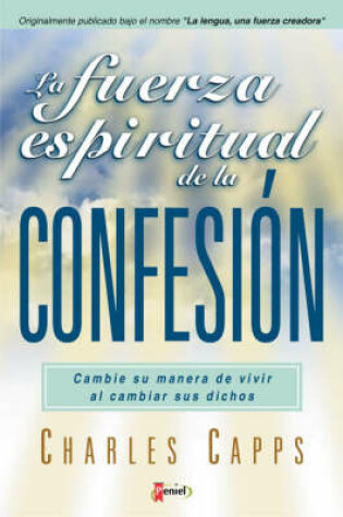 Cover of La Fuerza Espiritual de La Confesion