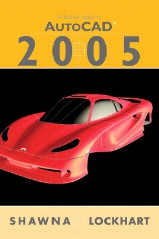 Cover of A Tutorial Guide to AutoCAD 2005