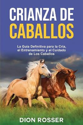 Book cover for Crianza de caballos