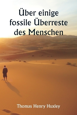 Book cover for �ber einige fossile �berreste des Menschen