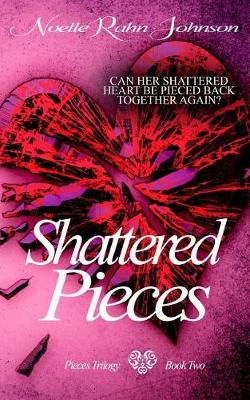 Cover of Shattered Pieces Book 2
