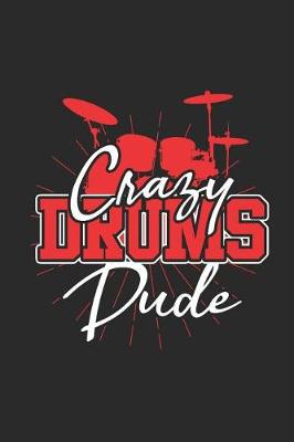 Book cover for Crazy Drums Dude