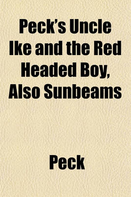 Book cover for Peck's Uncle Ike and the Red Headed Boy, Also Sunbeams