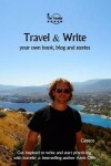 Book cover for Travel & Write Your Own Book, Blog and Stories - Greece