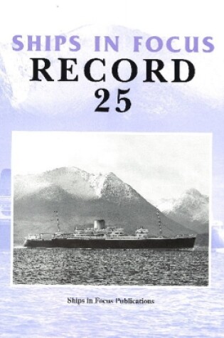 Cover of Ships in Focus Record 25