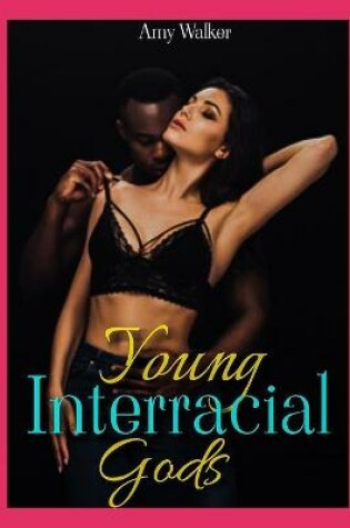 Cover of Young Interracial Gods