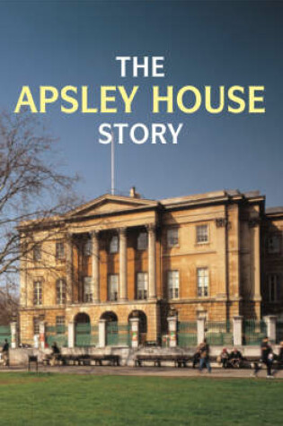 Cover of The Apsley House Story