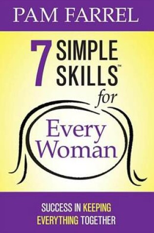 Cover of 7 Simple Skills for Every Woman