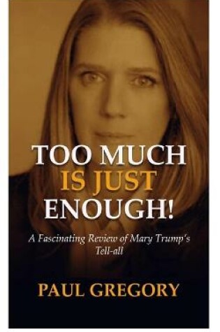 Cover of Too Much Is Just Enough!