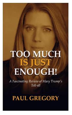 Book cover for Too Much Is Just Enough!