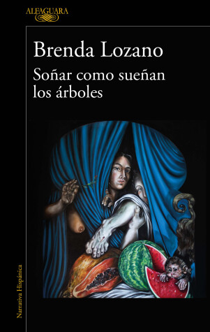 Book cover for Soñar como sueñan los árboles / Dream as Trees Do