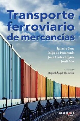 Cover of Transporte ferroviario de mercancías