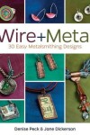 Wire & Fire: Blend Wire Weaving and Torch