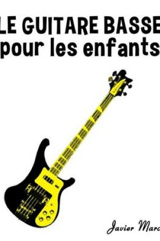 Cover of Le Guitare Basse Pour Les Enfants