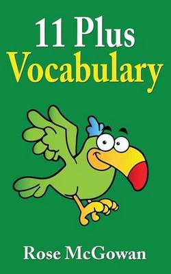 Book cover for 11 Plus Vocabulary