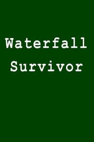 Cover of Waterfall Survivor