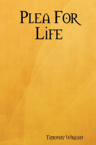 Cover of Plea For Life