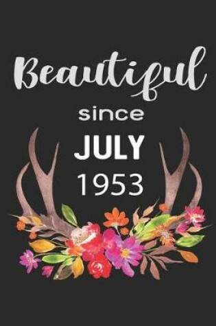 Cover of Beautiful Since July 1953