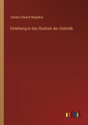 Book cover for Einleitung in das Studium der Statistik