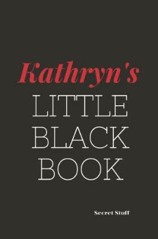 Cover of Kathryn's Little Black Book