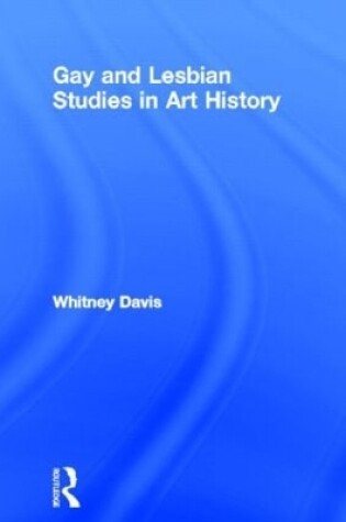 Cover of Gay and Lesbian Studies in Art History