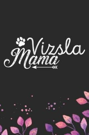 Cover of Vizsla Mama