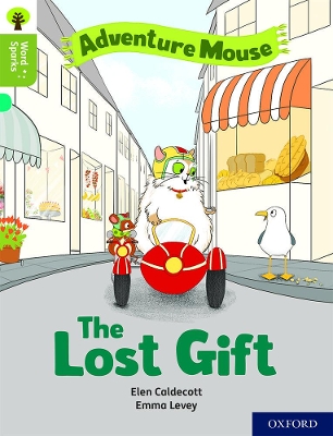 Cover of Oxford Reading Tree Word Sparks: Level 7: The Lost Gift