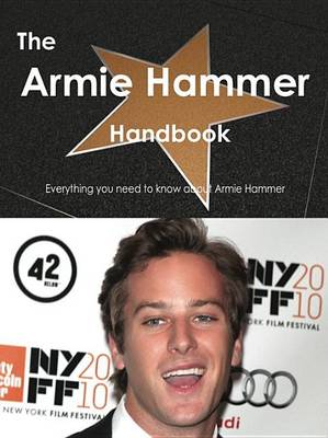 Book cover for The Armie Hammer Handbook - Everything You Need to Know about Armie Hammer