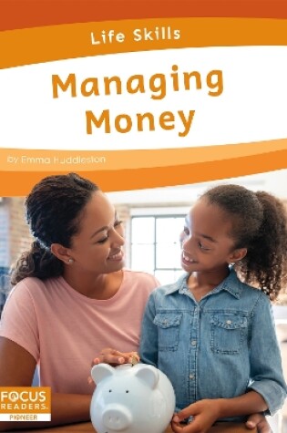 Cover of Life Skills: Managing Money