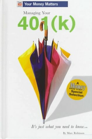 Cover of Managing Your 401(k)