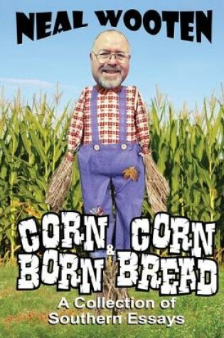 Cover of Corn Born & Corn Bread