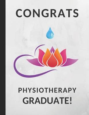 Book cover for Congrats Physiotherapy Graduate!