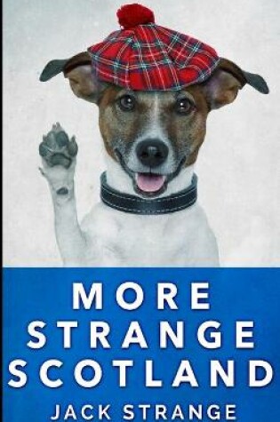 Cover of More Strange Scotland