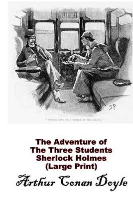 Book cover for The Adventure of the Three Students, Sherlock Holmes