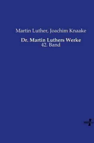 Cover of Dr. Martin Luthers Werke
