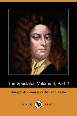 Book cover for The Spectator, Volume II, Part 2 (Dodo Press)