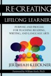 Book cover for Re-Creating Lifelong Learners