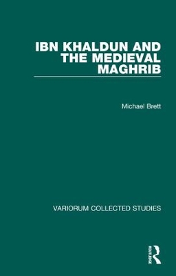 Cover of Ibn Khaldun and the Medieval Maghrib