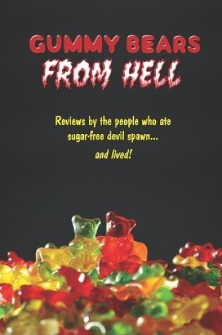 Cover of Gummy Bears From Hell