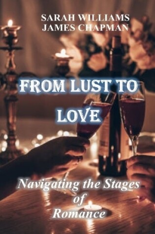 Cover of From Lust to Love