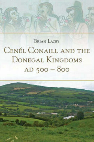 Cover of Cenel Conaill and the Donegal Kingdoms, AD 500-800