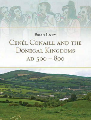 Book cover for Cenel Conaill and the Donegal Kingdoms, AD 500-800